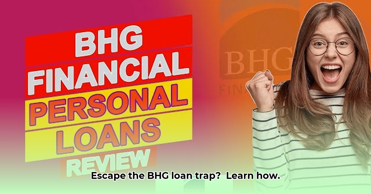 how-to-get-out-of-a-bhg-loan